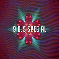 9 Djs Special