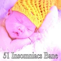 51 Insomniacs Bane