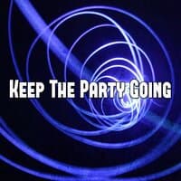 Keep the Party Going