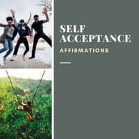 Self Acceptance Affirmations