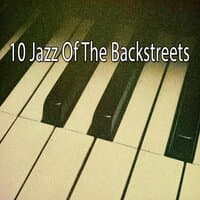 10 Jazz of the Backstreets