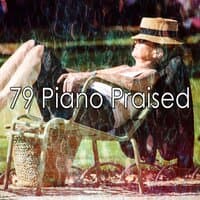 79 Piano Praised