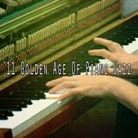 11 Golden Age of Piano Jazz