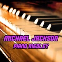 Michael Jackson Piano Medley: Liberian Girl / Earth Song / Billie Jean / I Just Can't Stop Loving You / Human Nature / We Are the World / Heal the World / The Girl Is Mine / This Is It / Black or White / Don't Stop 'til You Get Enoughre Not Alone / Rememb