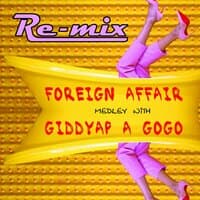 Foreign Affair Medley with Giddyap a Gogo