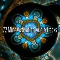 72 Mind Activating Audio Tracks