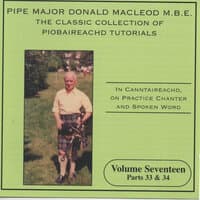 The Classic Collection Of Piobaireachd Tutorials, Vol. 17