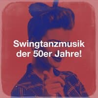 Swingtanzmusik der 50er Jahre!