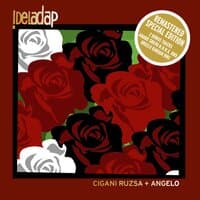 Cigani Ruzsa + Angelo