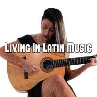 Living In Latin Music