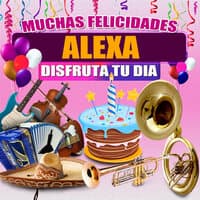 Muchas Felicidades Alexa