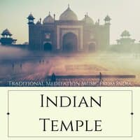 Indian Temple: Traditional Meditation Music from India