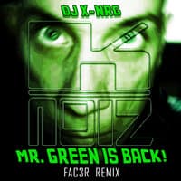 Mr. Green Is Back!