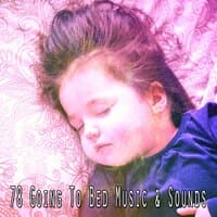 78 Going to Bed Music & Sounds