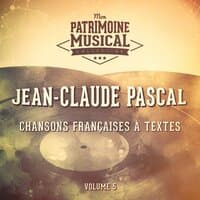 Chansons françaises à textes : Jean-Claude Pascal, Vol. 5