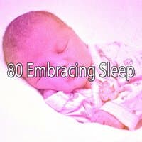 80 Embracing Sleep