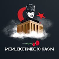 Memleketimde 10 Kasım