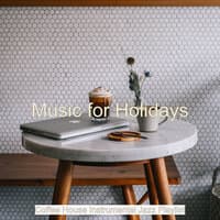 Music for Holidays