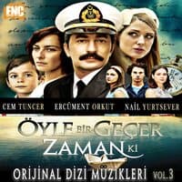 Öyle Bir Geçer Zaman Ki (Orijinal Dizi Müzikleri), Vol. 3