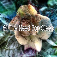 64 The Need for Sle - EP