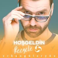 Hoşgeldin Recycle