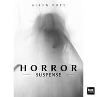 Horror and Suspense