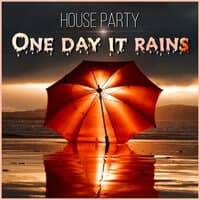 One Day It Rains