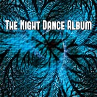 The Night Dance Album