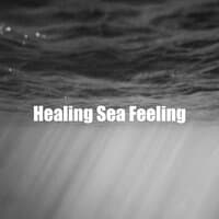 Healing Sea Feeling