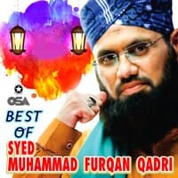 Best of Syed Muhammad Furqan Qadri