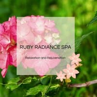 Ruby Radiance Spa - Relaxation And Rejuvenation