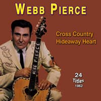 Webb Pierce - Cross Country