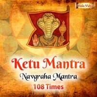 Ketu Mantra 108 Times (Navgraha Mantra) - Single