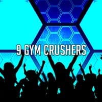 9 Gym Crushers