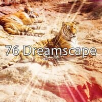 76 Dreamscape