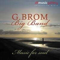 Gustav Brom Big Band: Music for Soul