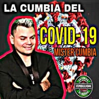 La Cumbia Del Covid-19