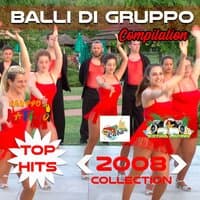 Balli Di Gruppo 2008