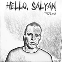 Hello, Salyan