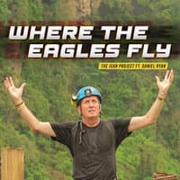 Where The Eagles Fly