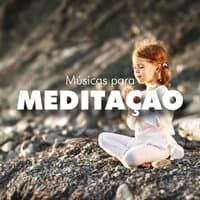 20 Músicas para meditação - a música de fundo mais relaxante para as suas sessões de meditação