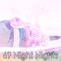 69 Night Nights