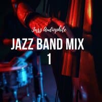 Jazz Band Mix 1