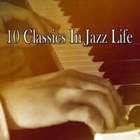 10 Classics in Jazz Life