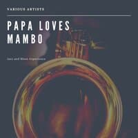 Papa Loves Mambo