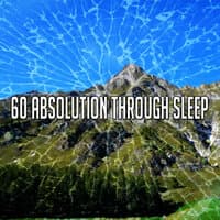 60 Absolution Through Sle - EP