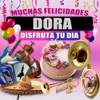 Muchas Felicidades Dora