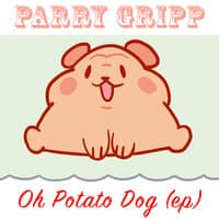 Oh Potato Dog - EP