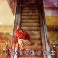 70 Peaceful Bedrest Sounds