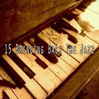 15 Bringing Back the Jazz